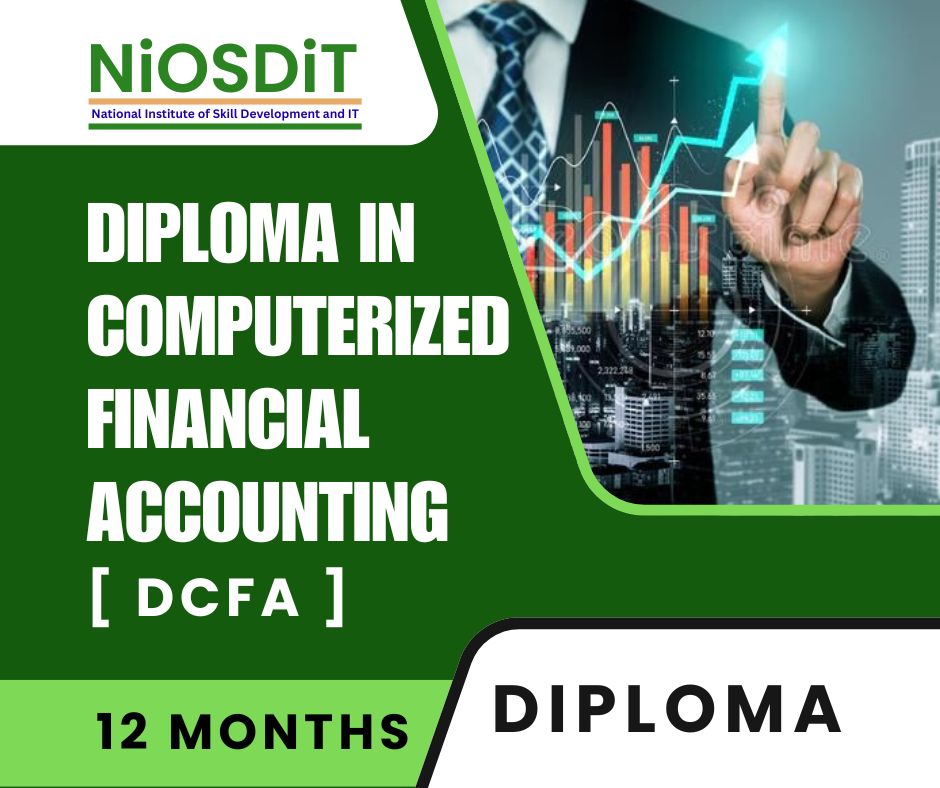 Diploma in Computerized Financial Accounting By NiOSDiT : Best Govt Computer Training Institute In Kolkata Diploma in Computerized Financial Accounting By NiOSDiT : Best Govt Computer Training Institute In Kolkata